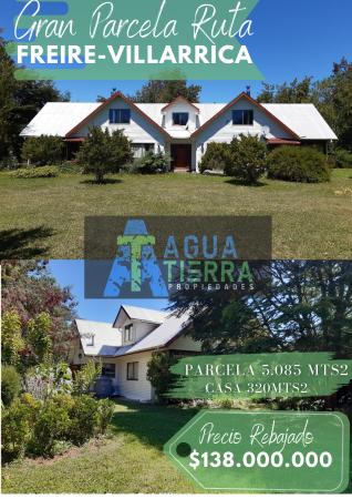 PARCELA 1/2 HA. +CASA DE 320MTS FREIRE-VILLARRICA