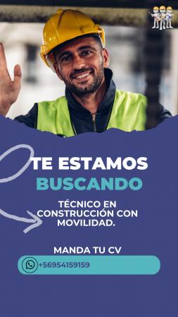 SE NECESITA TÉCNICOS CONSTRUCCIÓN 