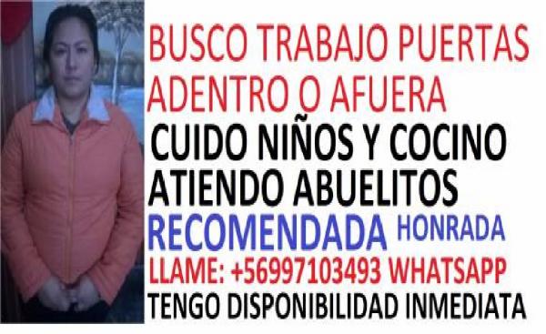 NECESITO TRABAJAR DE INMEDIATO, SOY SEÑORA CHILENA